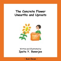 Cover The Concrete Flower Unearths and Uproots