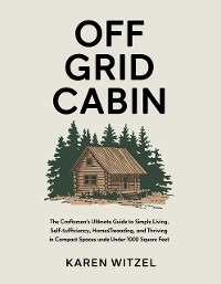 Cover Off  Grid   CABIN