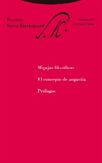 Cover Migajas filosóficas. El concepto de angustia. Prólogos