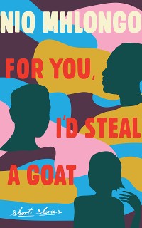 Cover For You, I'd Steal a Goat