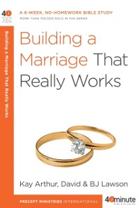 Cover Building a Marriage That Really Works