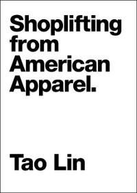 Cover Shoplifting From American Apparel