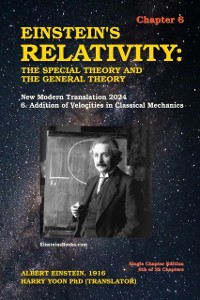 Cover Einstein's Relativity: The Special Theory and the General Theory - Chapter 6: New Modern Translation 2025