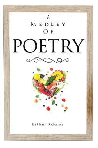 Cover A Medley of Poetry