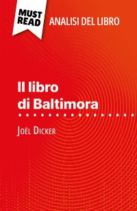 Cover Il libro di Baltimora di Joël Dicker (Analisi del libro)