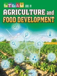 Cover STEAM Jobs in Agriculture and Food Development