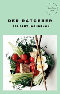 Cover Der Ratgeber bei Bluthochdruck