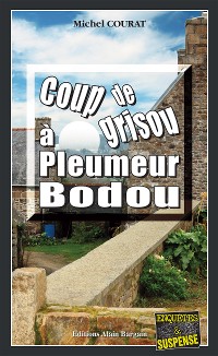Cover Coup de grisou à Pleumeur-Bodou