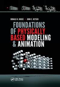 Cover Foundations of Physically Based Modeling and Animation
