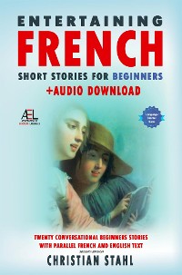 Cover Entertaining French  Short Stories for Beginners  + Audio Download