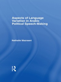 Cover Aspects of Language Variation in Arabic Political Speech-Making