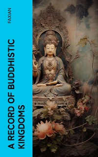 Cover A Record of Buddhistic Kingdoms