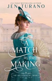 Cover Match in the Making (The Matchmakers Book #1)