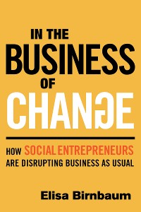 Cover In the Business of Change