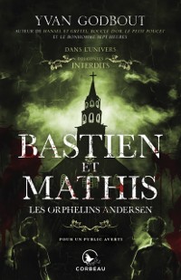 Cover Dans l''univers des Contes Interdits - Bastien et Mathis, les orphelins Andersen