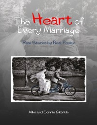Cover Heart of Every Marriage - Real Stories By Real People