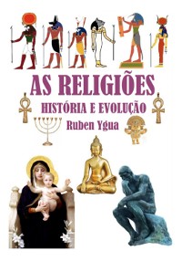 Cover As Religiões - História E Evolução