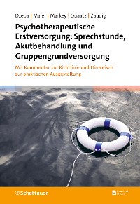 Cover Psychotherapeutische Erstversorgung: Sprechstunde, Akutbehandlung und Gruppengrundversorgung