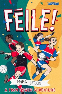 Cover Féile! A Twin Power Adventure