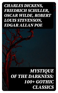 Cover Mystique of the Darkness: 100+ Gothic Classics