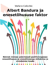 Cover Albert Bandura ja enesetõhususe faktor