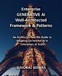 Cover Enterprise GENERATIVE AI Well-Architected Framework & Patterns