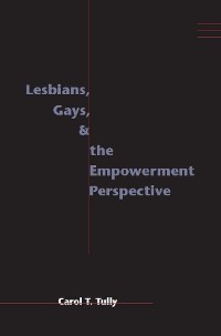 Cover Lesbians, Gays, and the Empowerment Perspective