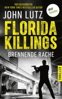 Cover Florida Killings: Brennende Rache