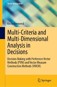 Cover Multi-Criteria and Multi-Dimensional Analysis in Decisions