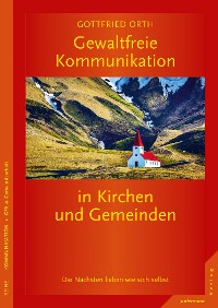 Cover Gewaltfreie Kommunikation in Kirchen und Gemeinden