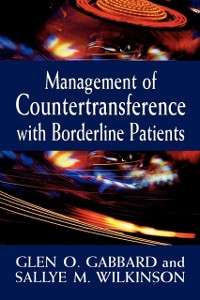 Cover Management of Countertransference with Borderline Patients