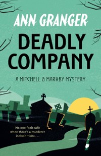 Cover Deadly Company (Mitchell & Markby 16)