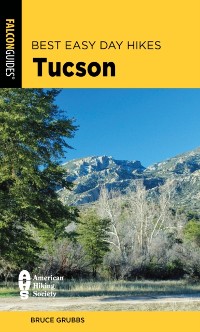 Cover Best Easy Day Hikes Tucson