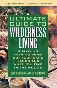 Cover Ultimate Guide to Wilderness Living