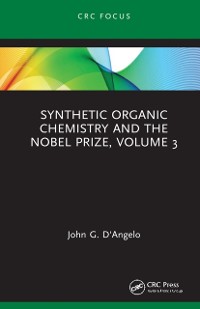 Cover Synthetic Organic Chemistry and the Nobel Prize, Volume 3