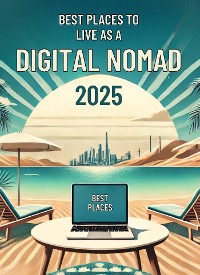 Cover Best Places to Live as a Digital Nomad in 2025