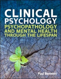 Cover Clinical Psychology: Psychopathology Through the Lifespan