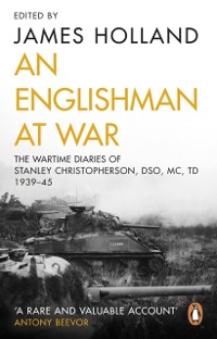 Cover Englishman at War: The Wartime Diaries of Stanley Christopherson DSO MC & Bar 1939-1945