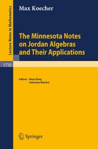 Cover Minnesota Notes on Jordan Algebras and Their Applications