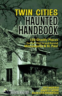 Cover Twin Cities Haunted Handbook