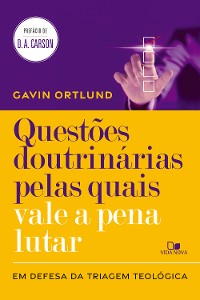 Cover Questões doutrinárias pelas quais vale a pena lutar