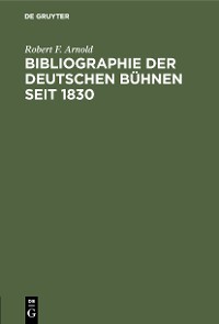 Cover Bibliographie der deutschen Bühnen seit 1830