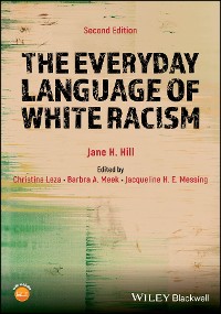 Cover The Everyday Language of White Racism