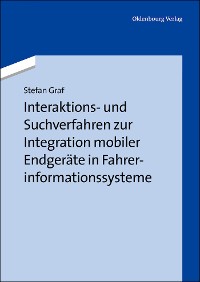 Cover Interaktions- und Suchverfahren zur Integration mobiler Endgeräte in Fahrerinformationssysteme