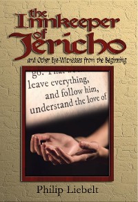 Cover the Innkeeper of Jericho and Other Eye-Witnesses from the Beginning