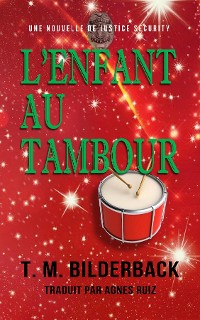 Cover L'enfant Au Tambour - Une Nouvelle De Justice Security