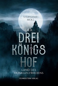 Cover Der Dreikönigshof - Land des dunklen Friedens