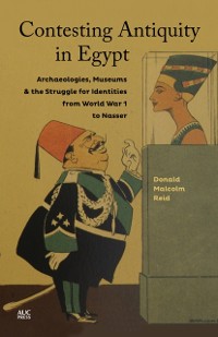 Cover Contesting Antiquity in Egypt