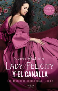 Cover Lady Felicity y el canalla