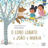 Cover O lobo Lobato e João e Maria